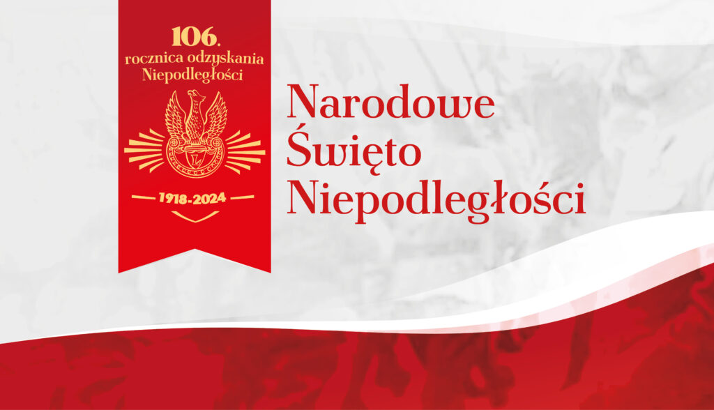 NARODOWE ŚWIĘTO NIEPODLEGŁOŚCI