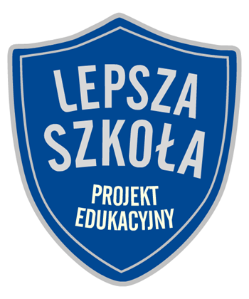 PROJEKT EDUKACYJNY-LEPSZA SZKOŁA