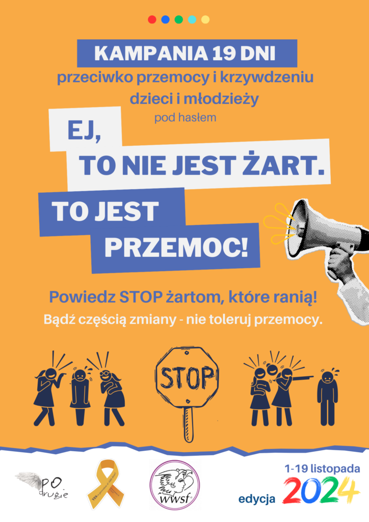 KAMPANIA  19 DNI PRZECIW PRZEMOCY I KRZYWDZENIU DZIECI I MŁODZIEŻY