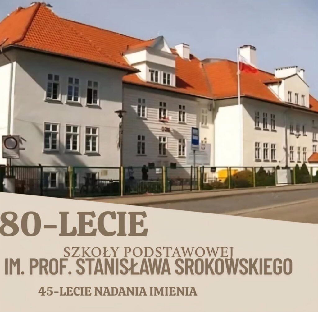 80-LECIE SZKOŁY PODSTAWOWEJ W SROKOWIE
