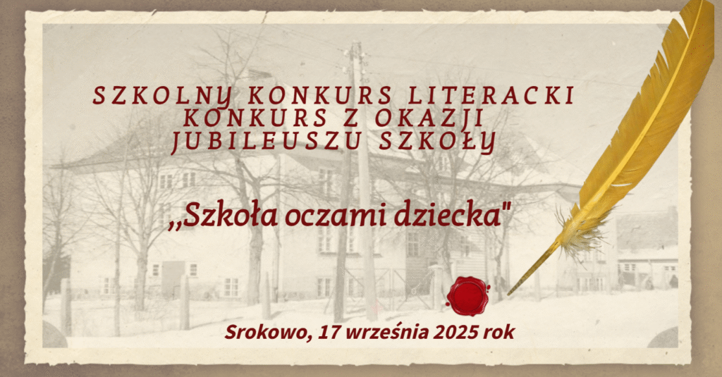 SZKOŁA OCZAMI DZIECKA- KONKURS LITERACKI