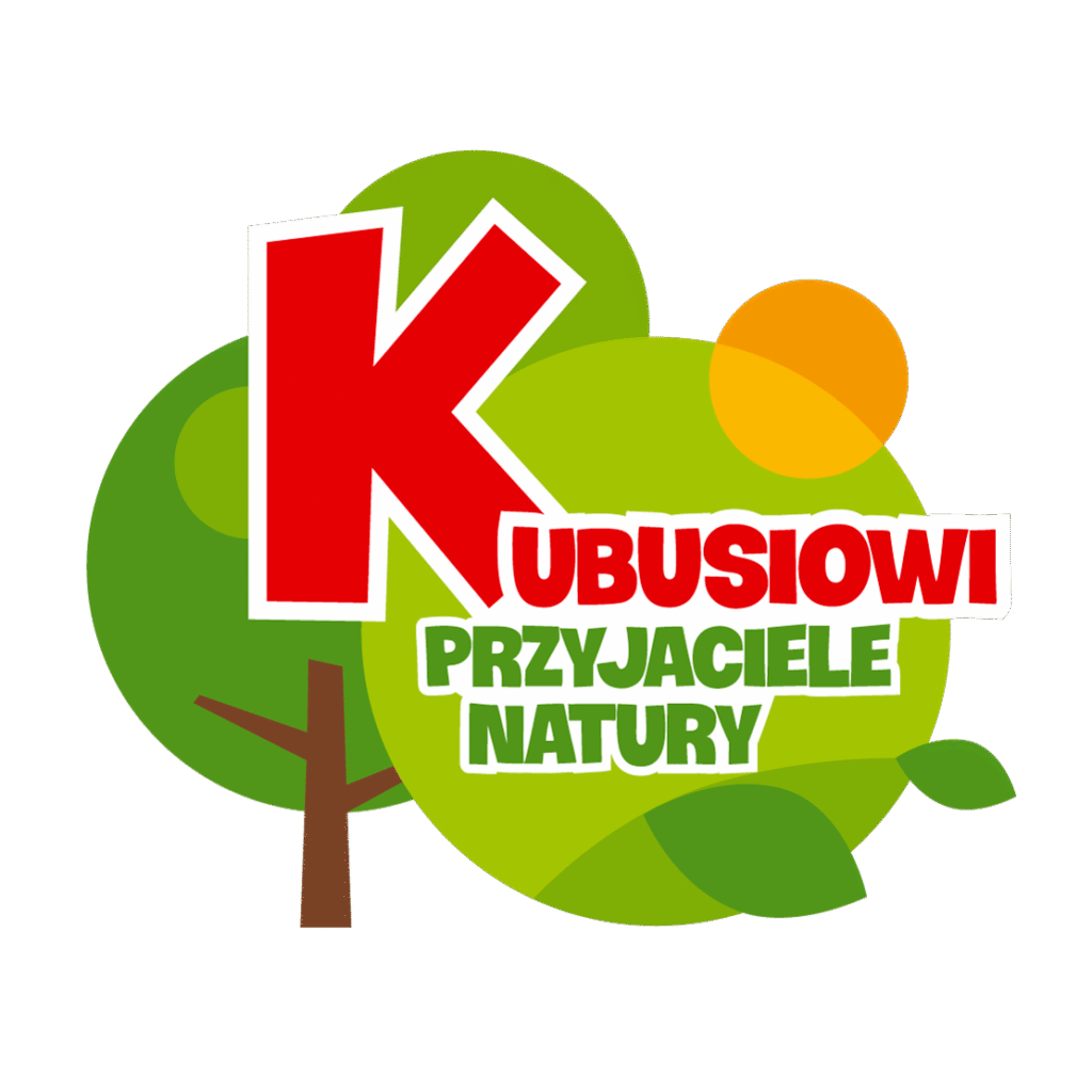 PROJEKT- KUBUSIOWI PRZYJACIELE NATURY